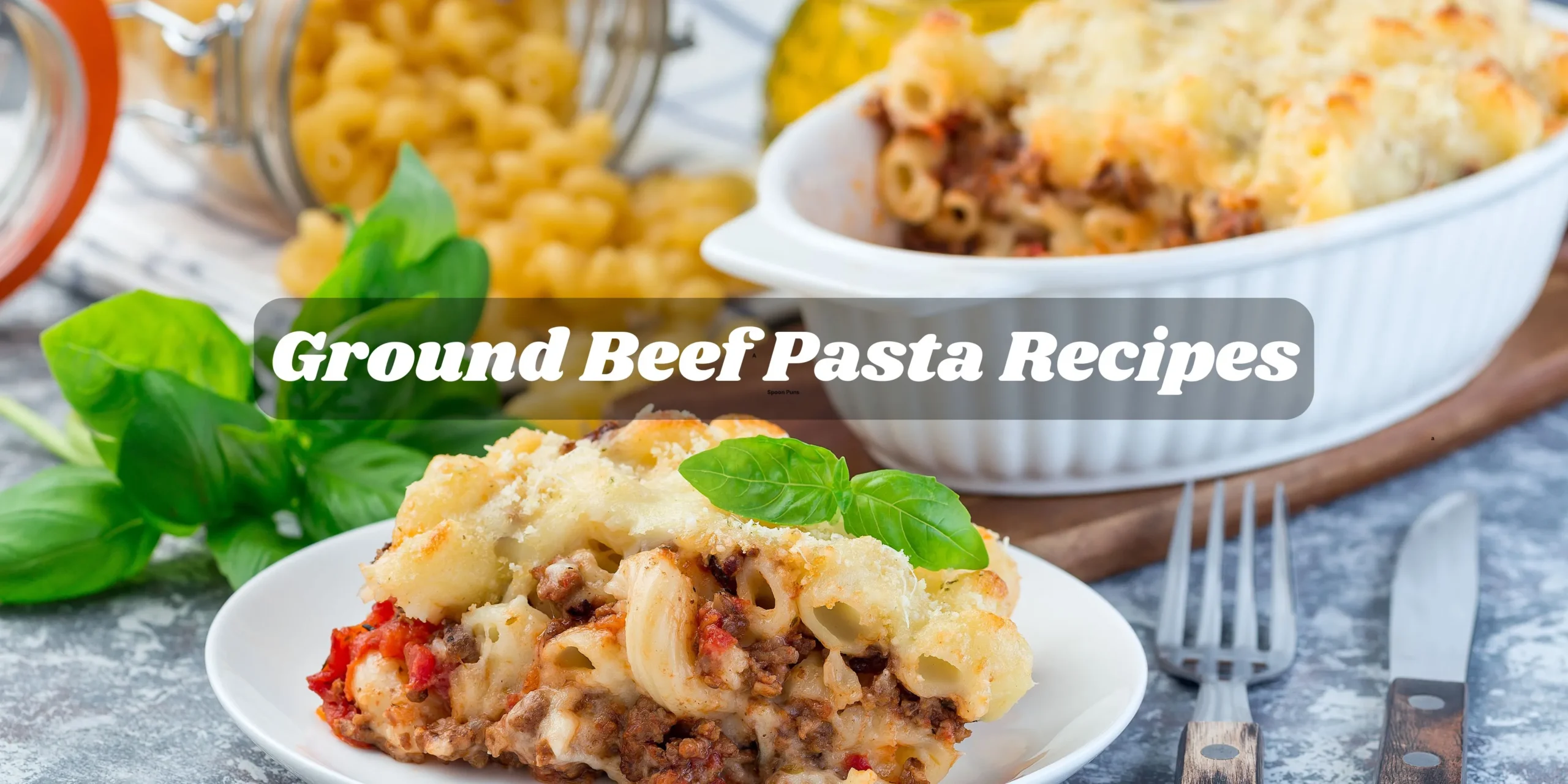 Ground Beef Pasta Recipes
