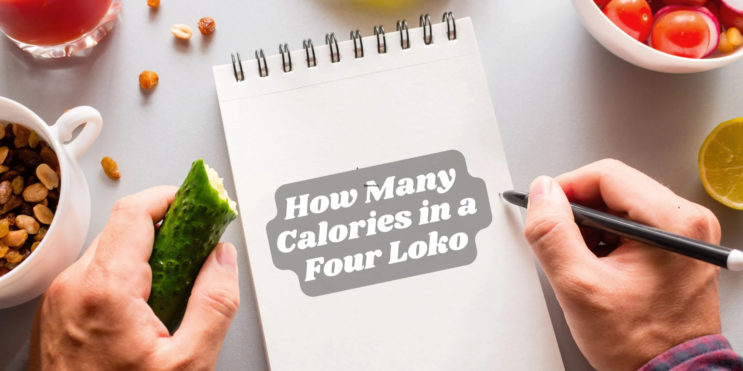 How Many Calories in a Four Loko? A Beginner Friendly Guide 🍹📏